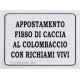 Tabella per appostamento fisso al colombaccio con richiami vivi